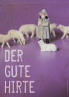 Der gute Hirte - Anja Brunsmann