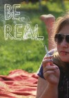be real... - Anja Brunsmann